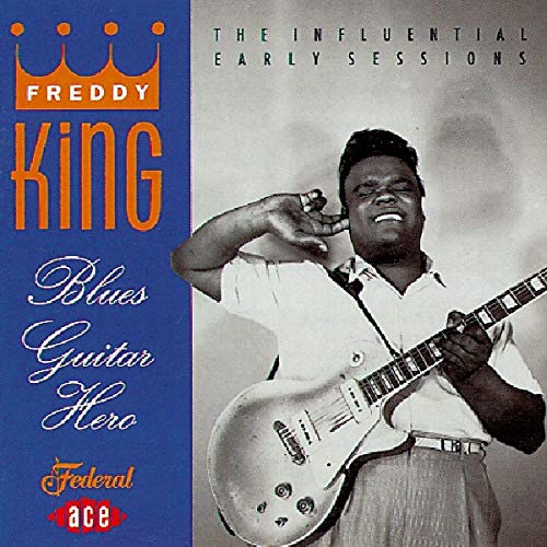 FREDDY KING - BLUES GUITAR HERO - CD image 1