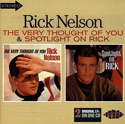 RICK NELSON - VERY THOUGHT OF YOU/SPOTLIGHT - CD image 1