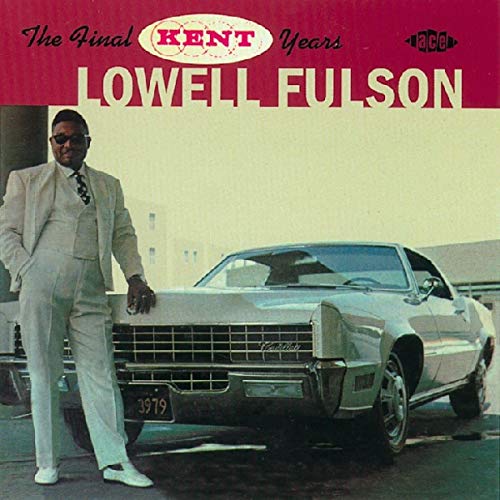 LOWELL FULSON - FINAL KENT YEARS - CD image 2