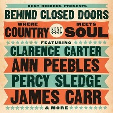 VARIOUS ARTISTS - BEHIND CLOSED DOORS ~ WHERE COUNTRY MEETS SOUL - CD image 1
