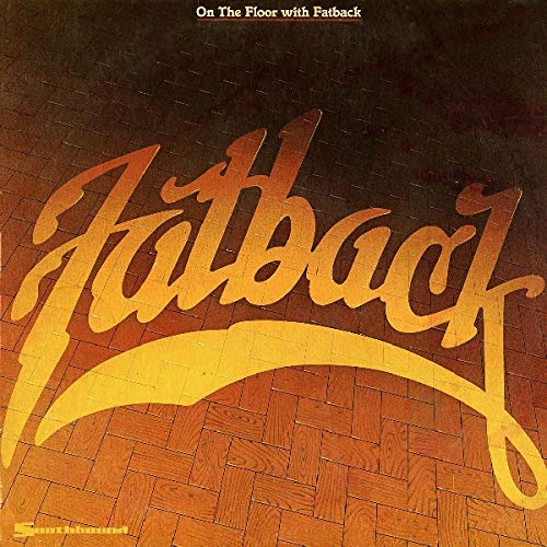 FATBACK BAND - ON THE FLOOR - CD image 1