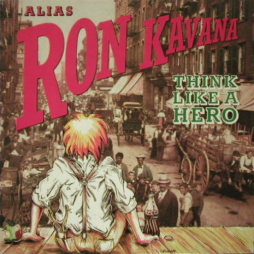 Alias Ron Kavana - Think Like A Hero - Used Vinyl Record image 1