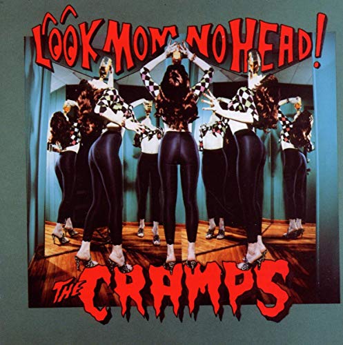 CRAMPS - LOOK MOM NO HEAD! - CD image 2