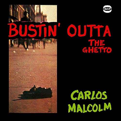 CARLOS MALCOLM - BUSTIN' OUTTA THE GHETTO - CD image 2