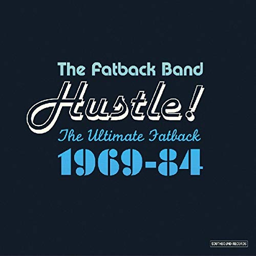 Fatback Band - Hustle! (The Ultimate Fatback 1969-84) - CD image 2