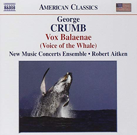 George Crumb - Vox Balaenae (Aitken New Music Concerts Ensemble) - CD image 1