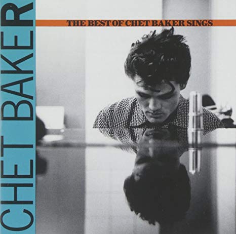 Let's Get Lost (The Best Of Chet Baker Sings)