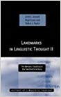 Landmarks in Linguistic Thought Volume II : The Western Tradition in the Twentieth Century