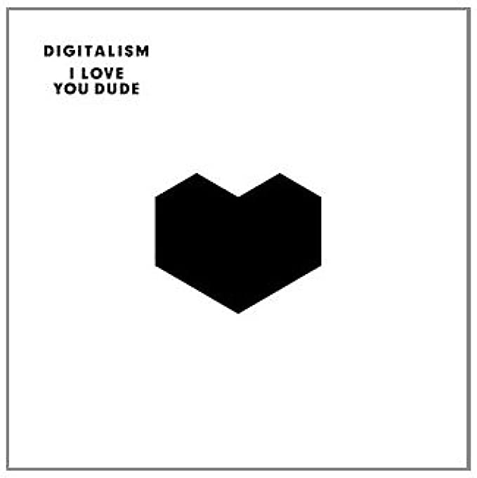 Digitalism - I Love You Dude - CD image 1