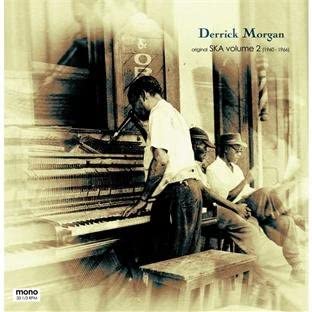 Derrick Morgan - Original Ska Volume 2 (1960-1966) - Vinyl Record image 1