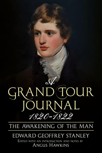 A Grand Tour Journal 1820-1822 : The Awakening of the Man