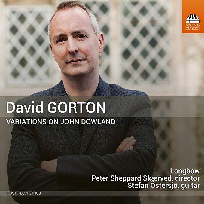 Stefan Ostersjo - David Gorton: Variations On John Dowland - CD image 1
