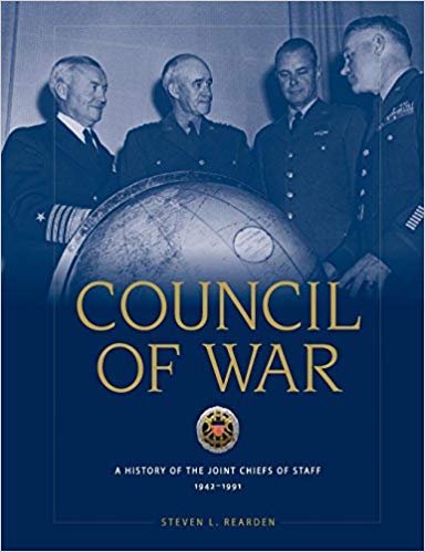 Council of War : A History of the Joint Chiefs of Staff, 1942-1991