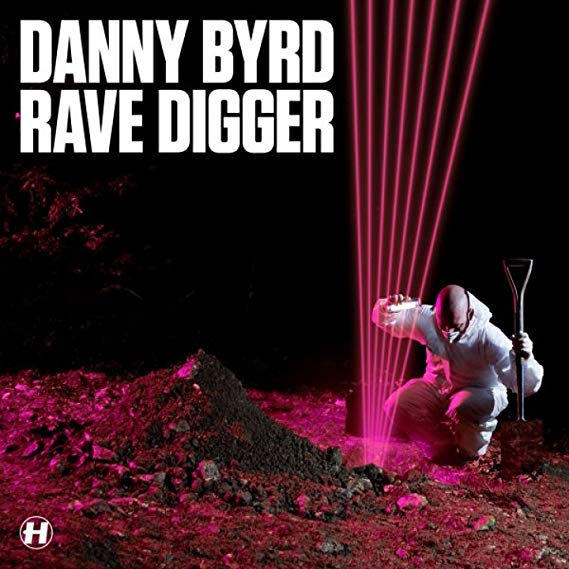 Danny Byrd - Rave Digger - CD image 1
