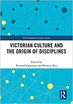 Victorian Culture and the Origin of Disciplines