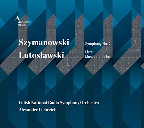 Szymanowski: Symphony No. 2/Lutoslawski: Livre/Musique Funèbre