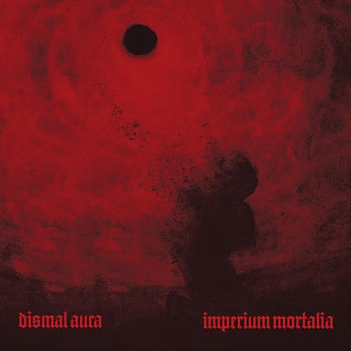 DISMAL AURA - IMPERIUM MORTALIA - CD image 1