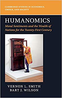 Humanomics : Moral Sentiments and the Wealth of Nations for the Twenty-First Century