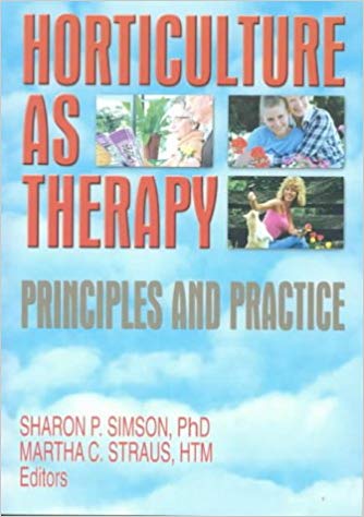 Horticulture as Therapy : Principles and Practice