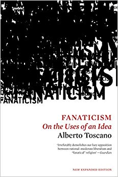 Fanaticism : On the Uses of an Idea