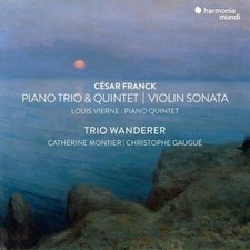 CÃ©sar Franck: Piano Trio & Quintet/Violin Sonata/... - CD image 1
