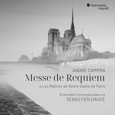 SEBASTIEN DAUCE - ANDRE CAMPRA: MESSE DE REQUIEM & LES MAITRES D - CD
