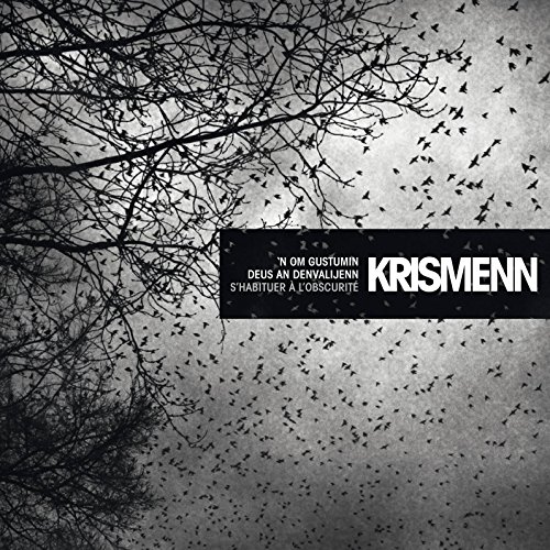 KRISMENN - S'HABITUER A L'OBSCURITE N OM GUSTUMIN? DEUS A - CD ALBUM image 1