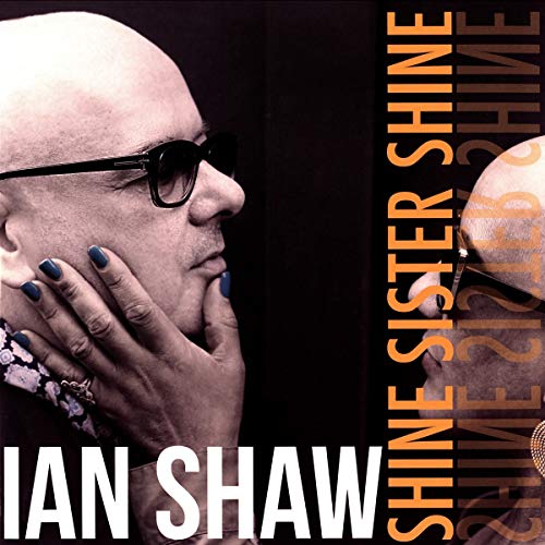 Ian Shaw - Shine Sister Shine - Vinyl Record Vinyl image 1