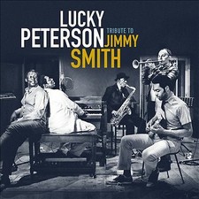 LUCKY PETERSON - TRIBUTE TO JIMMY SMITH - CD ALBUM image 1