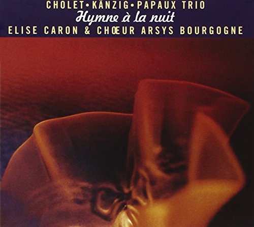 CHOLET JEAN-CHRISTOP - HYMNE A LA NUIT - CD image 1