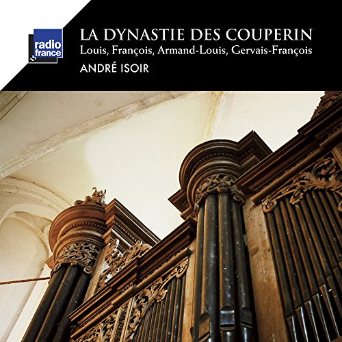 ANDRE ISOIR - LA DYNASTIE DES COUPERIN - CD image 1