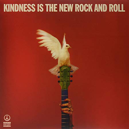 Kindness Is The New Rock And Roll