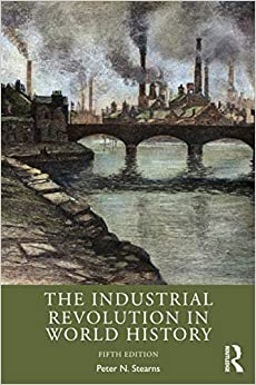 The Industrial Revolution in World History