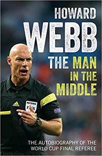 The Man in the Middle : The Autobiography of the World Cup Final Referee