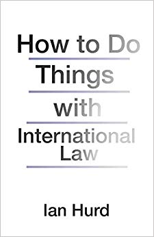 How to Do Things with International Law