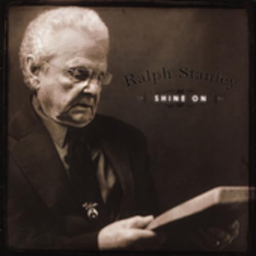 Ralph Stanley - Shine On - CD image 1