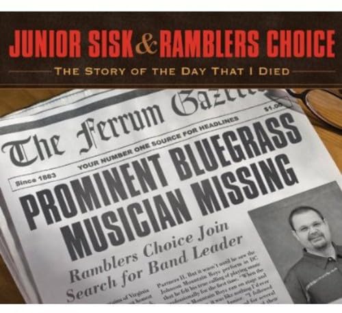 Junior Sisk & Ramble - Story Of The Day That I Died - CD image 1