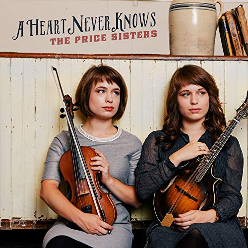 Price Sisters - A Heart Never Knows - CD image 1
