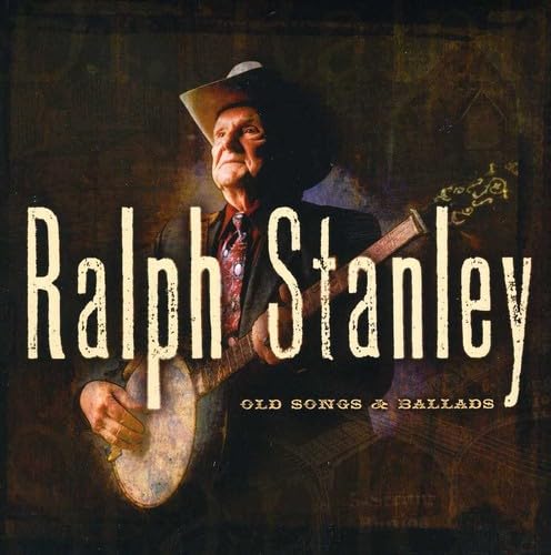 Ralph Stanley - Old Songs & Ballads - CD image 1