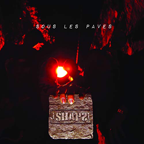 Shaps - Sous Les PavÃ©s - CD