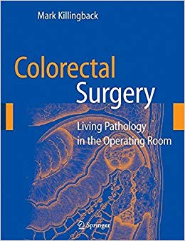 Colorectal Surgery : Living Pathology in the Operating Room