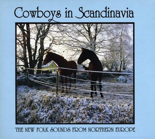 Various - Cowboys In Scandinavia: The New Folk Sounds From Northern Eu image 1