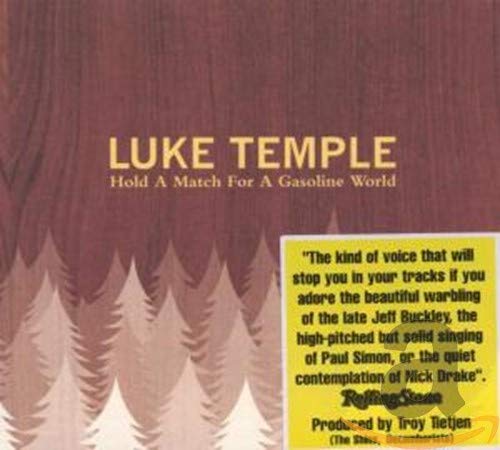 Luke Temple - Hold A Match For A Gasoline World - CD image 1