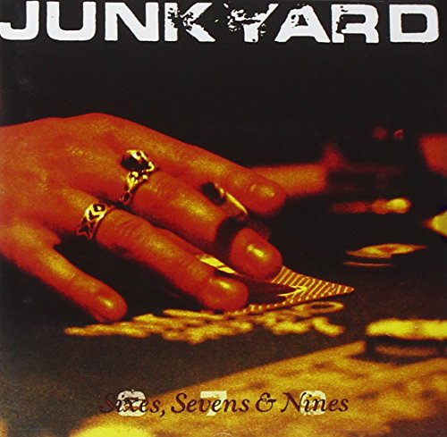 JUNKYARD - SIXES SEVENS AND NINES - CD image 1