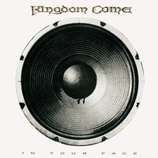 Kingdom Come - In Your Face - CD image 1