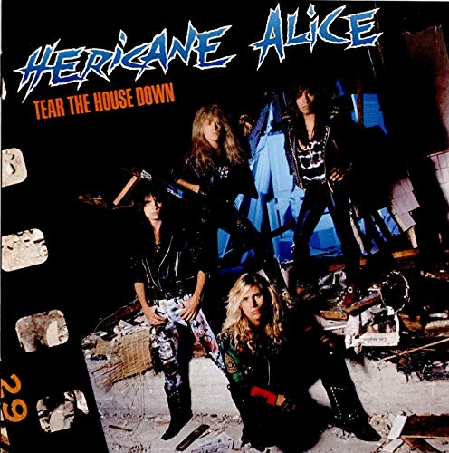 HERICANE ALICE - TEAR THE HOUSE DOWN - CD image 1