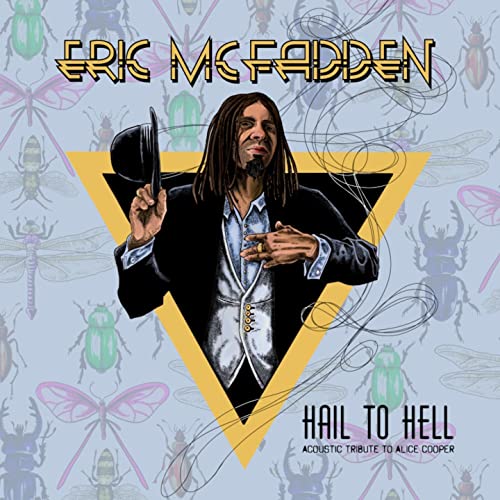 ERIC MCFADDEN - HAIL TO HELL (ACOUSTIC TRIBUTE TO ALICE COOPER - image 1