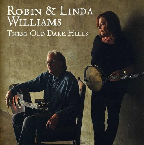 Robin & Linda Willia - se Old Dark Hills - CD image 1