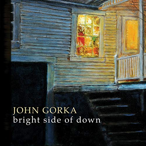 John Gorka - Bright Side Of Down - CD image 1