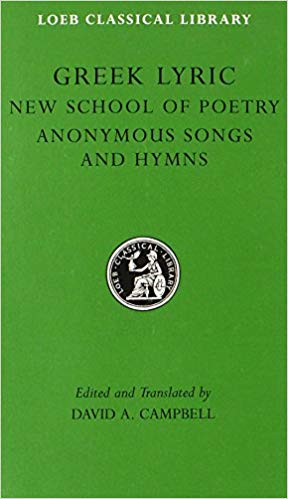 Greek Lyric : The New School of Poetry and Anonymous Songs and Hymns v. 5 : No. 144